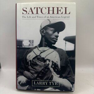 Satchel by Larry Tye Hardcover Book